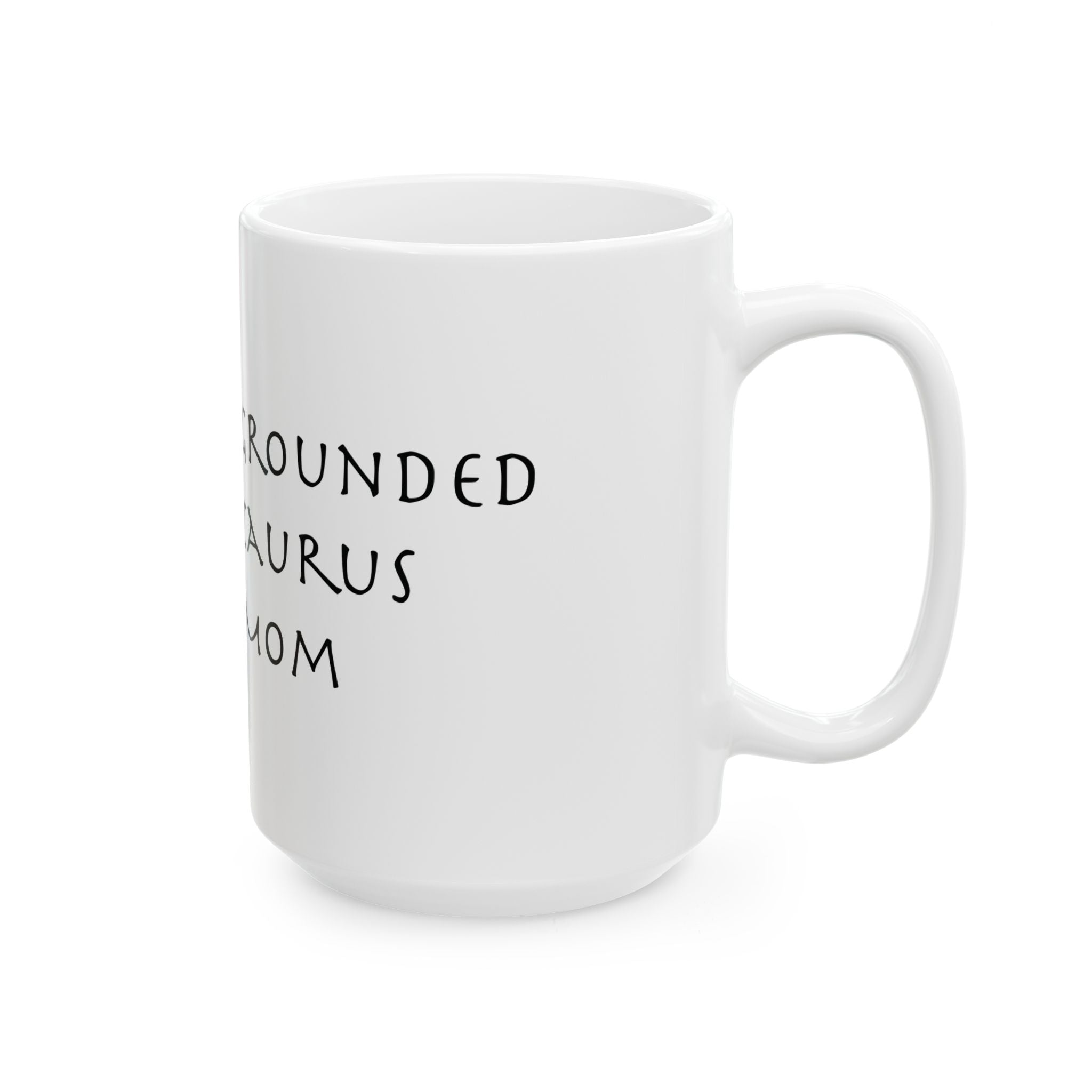 Taurus Mom Mug – Zodiac Coffee Mug for Mom | Astrology Gift (11oz/15oz)
